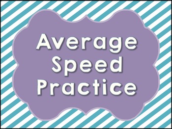 Preview of Average Speed Practice Problems with Key