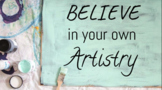 Avoiding Artistic Plagiarism Lesson (Believe in Your Own A