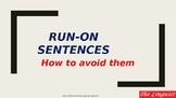 Avoiding Run-on Sentences