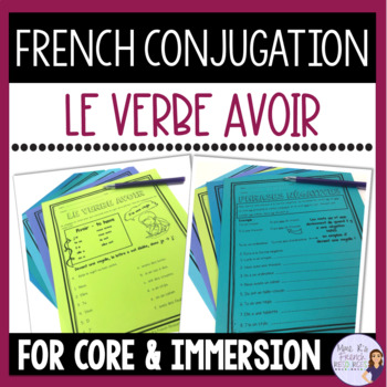 Preview of Avoir worksheets & verb conjugation activities LE VERBE AVOIR