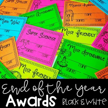 Preview of End of the Year Awards - EDITABLE Black and White