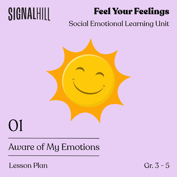 Preview of Aware of My Emotions | Social Emotional Learning Lesson Plan