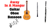 Away In A Manger - Classical Guitar, Oboe, Bassoon