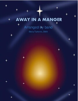 Preview of Away in a Manger Arranged for Band - Score and Parts