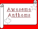 Awesome Anthems! A Canadian and American Comparison