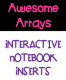 Arrays Interactive Math Notebook Inserts - Repeated Additi