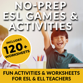 No-Prep ESL Worksheets and Activities Bundle For All Ages