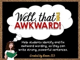 Awkward Wording: Help Students Write Strong, Clear Sentences