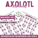 Axolotl Skip Counting (1,2, 5 and10) Worksheets