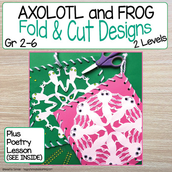 Preview of Fold & Cut Paper Snowflake Craft | Axolotl | Frog | Art Education + Poetry