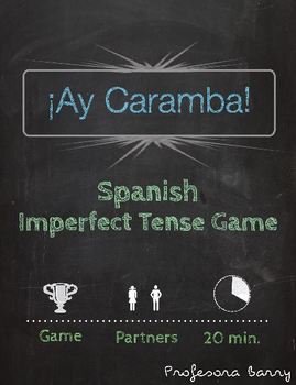 Preview of Ay Caramba: A Partner Game to Practice the Imperfect Tense