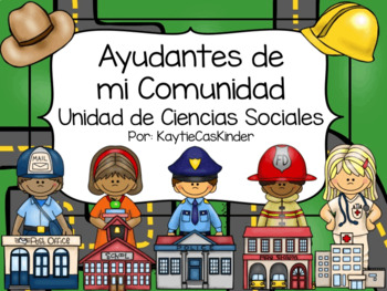 Preview of Ayudantes de mi Comunidad: Unidad de Ciencias Sociales : Community Helpers
