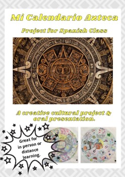 Preview of Aztec Calendar & Oral Presentation Project for Spanish Class