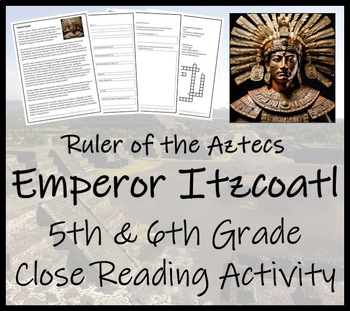 Preview of Aztec Emperor Itzcoatl Close Reading Comprehension Activity | 5th & 6th Grade