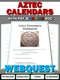 Aztec Empire Calendars - Webquest with Key (Google Doc Included)