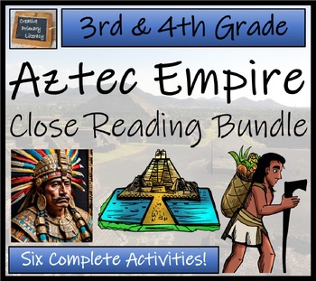 Preview of Aztec Empire Close Reading Comprehension Bundle | 3rd Grade & 4th Grade