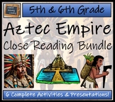 Aztec Empire Close Reading Comprehension Bundle | 5th Grad