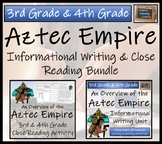Aztec Empire Close Reading & Informational Writing Bundle 