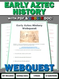 Aztec Empire Early History - Webquest with Key (Google Doc