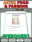 Aztec Empire Food and Farming - Webquest with Key (Google 