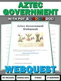 Aztec Empire Government - Webquest with Key (Google Doc Included)