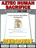 Aztec Empire Human Sacrifice - Webquest with Key (Google D