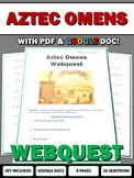 Aztec Empire Omens - Webquest with Key (Google Doc Included)