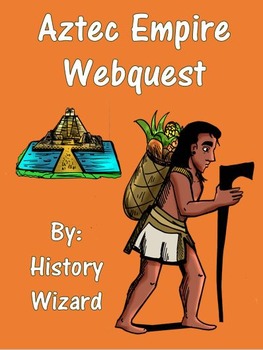 Preview of Aztec Empire Webquest