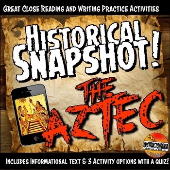 Preview of Aztec Historical Snapshot Close Reading Investigation, Analysis and Annotation