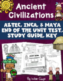 Aztec, Inca, Maya Unit Test (4 pages)