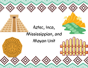 Preview of Native American Unit on Aztec, Inca, Maya & Mississippian BUNDLE- 15 DAYS