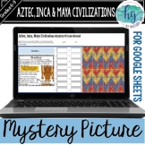 Aztec, Inca and Maya Civilizations Mystery Image Review Activity