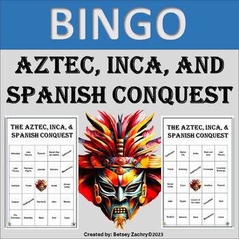 Preview of Aztec, Inca, and Spanish Conquest Bingo Review Game Activity