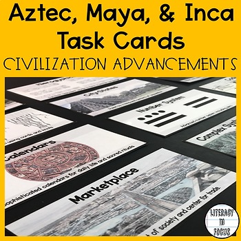Preview of Aztec, Maya, & Inca Civilization Advancements Task Cards