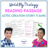 Aztec Mythology Creation Story Reading Comprehension Passa