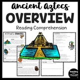 Aztecs Overview Informational Text Reading Comprehension W