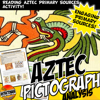 Preview of Aztec Pictograph Analysis Common Core Writing  Primary Source Activity