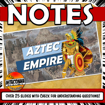 Preview of Aztec PowerPoint and Google Slides Presentation- Rise and Decline of Aztecs