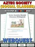 Aztec Society and Social Classes - Webquest with Key (Goog