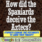 Aztec and Cortes Primary Source Analysis | How did Cortes 