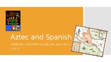 Aztec and Spanish PowerPoint
