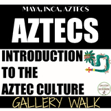 Aztecs Activity Gallery Walk an Introduction to the Aztec 
