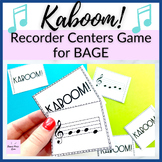 B-A-G-E Recorder Kaboom Game for Elementary Music Centers