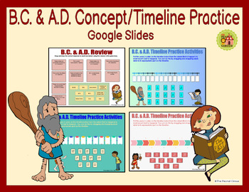 Preview of B.C. & A.D. Concept/Timeline Practice Activities (Google Slides)