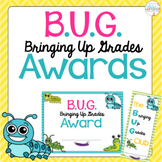 BUG (Bringing Up Grades) Awards