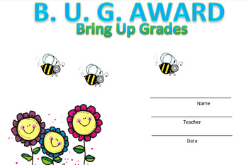 Preview of B U G award- Bring up grades award certificate 