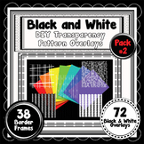 Black and White DIY Transparency Pattern Overlays and Bord