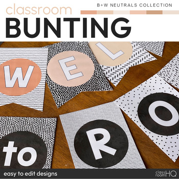 Preview of Neutral Classroom Decor Bulletin Board Bunting Pack | B+W NEUTRALS Collection