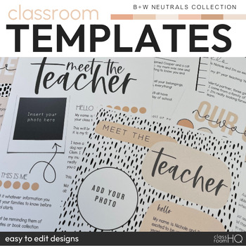 Preview of  Neutral Classroom Editable Meet The Teacher + Class Newsletters | B+W NEUTRALS