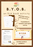 B.Y.O.B - An ELA Book Activity